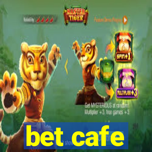 bet cafe